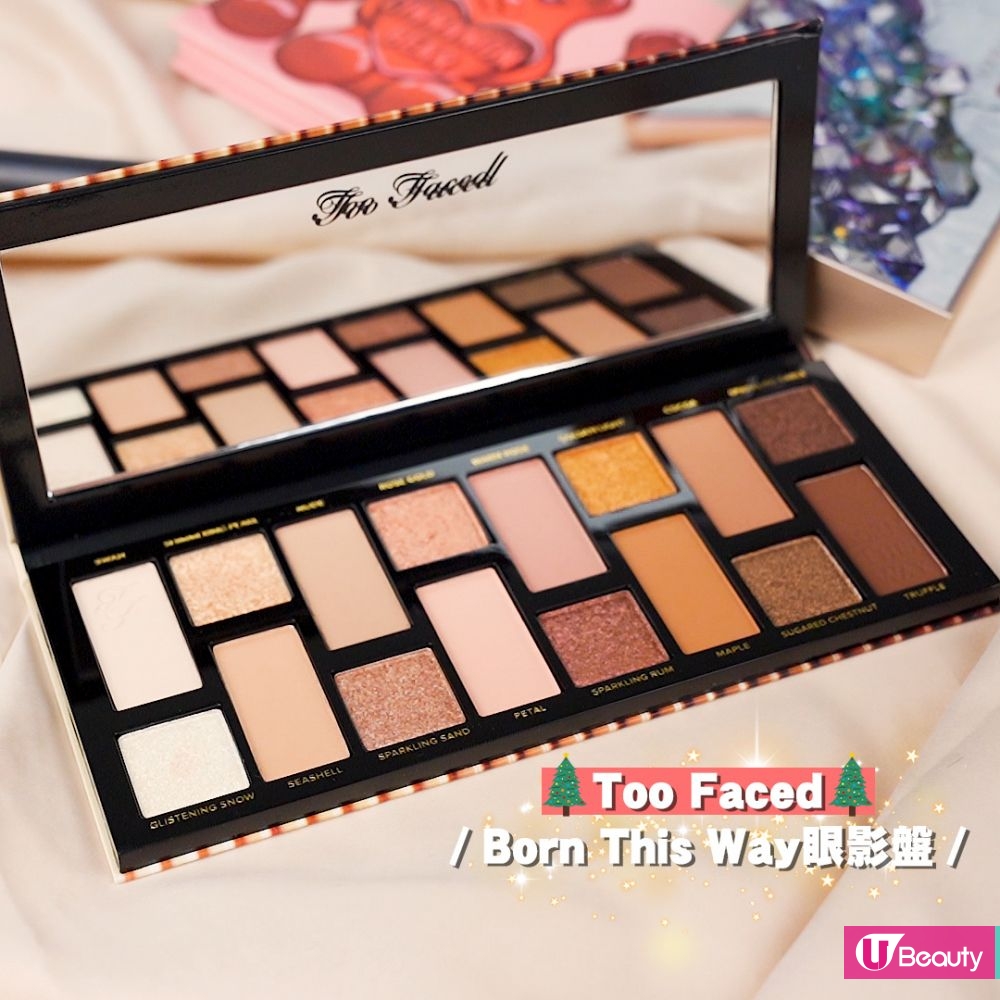  Too Faced Born This Way眼影盘 HK$355｜Too Faced特别研製出1年365日都能用到之16种裸肌色调，随意配搭更能创出万千妆容，无论化妆初阶定高手都必须拥有一盒傍身！